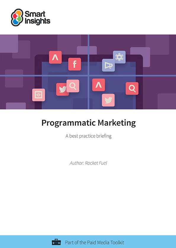 Programmatic Marketing Guide   Smart Insights Digital Marketing Advice