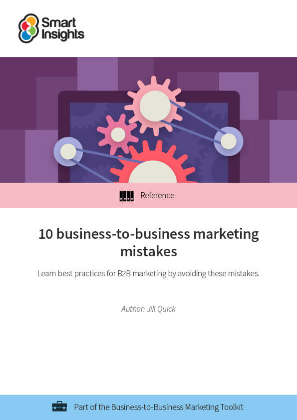 10 Business-to-business Marketing Mistakes | Smart Insights