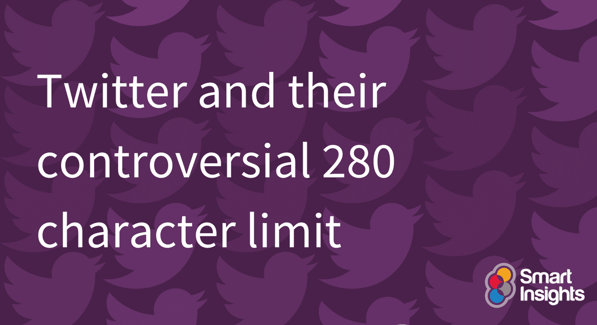 twitter-and-their-controversial-280-character-limit-smart-insights